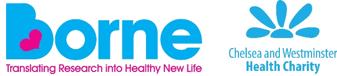 Borne a collaboration between Chelsea and Westminster Health Charity with Chelsea and Westminster Hospital